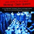 In 2005, the gay-owned Suspect Thoughts Press published Everything I Have Is Blue: Short Fiction by Working-Class Men about More-or-Less Gay Life edited by Wendell Ricketts. The book was nominated […]