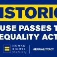 HRC hailed the historic passage of the Equality Act by the U.S. House of Representatives, the first time a chamber of Congress has approved a comprehensive LGBTQ civil rights bill. […]