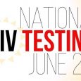 June 27 is National HIV Testing Day. Have you been tested? The Centers for Disease Control and Prevention report that of the estimated 1.1 million people in the United States […]