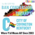 (Covington, KY) The large Northern Kentucky city of Covington, population 40,455, became the first city in the state to ban the harmful practice of anti-LGBTQ “Conversion Therapy” on youth under […]